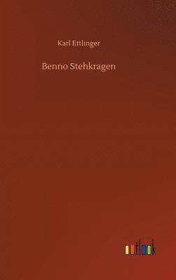 bokomslag Benno Stehkragen