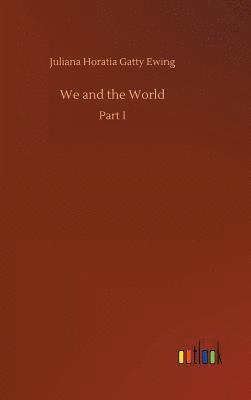 We and the World