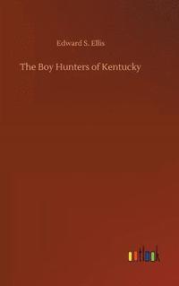 bokomslag Boy Hunters of Kentucky