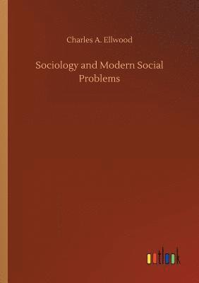 bokomslag Sociology and Modern Social Problems