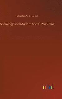 bokomslag Sociology and Modern Social Problems