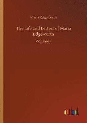 bokomslag The Life and Letters of Maria Edgeworth