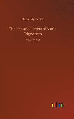 bokomslag The Life and Letters of Maria Edgeworth