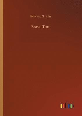 Brave Tom