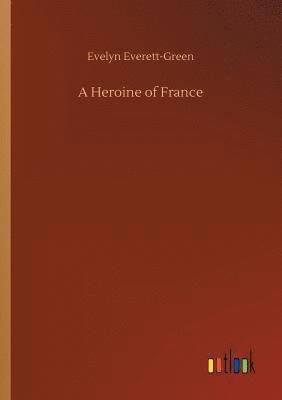 Heroine of France