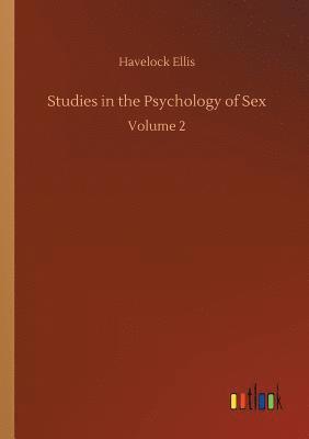 Havelock Ellis - Studies in the Psychology of Sex, Häftad