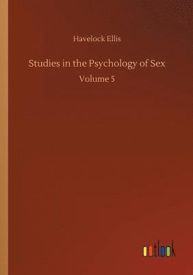 bokomslag Studies in the Psychology of Sex