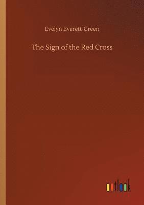 The Sign of the Red Cross 1