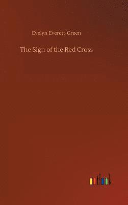 The Sign of the Red Cross 1