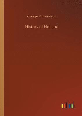 bokomslag History of Holland