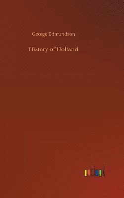 History of Holland 1