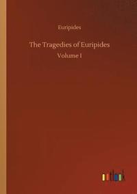 bokomslag Tragedies of Euripides