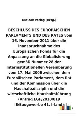 bokomslag BESCHLUSS ber die Inanspruchnahme des Europischen Fonds fr die Anpassung an die Globalisierung gem Nummer 28 der Interinstitutionellen Vereinbarung vom 17. Mai 2006 ber die