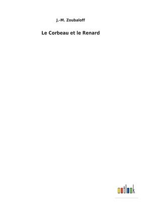 Le Corbeau et le Renard 1