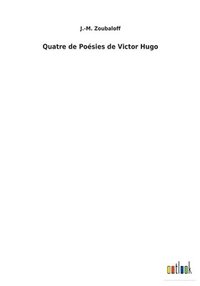 bokomslag Quatre de Posies de Victor Hugo