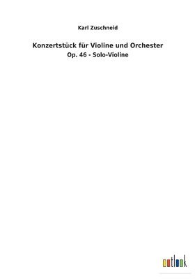 Konzertstück für Violine und Orchester