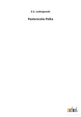 bokomslag Pastereczka Polka