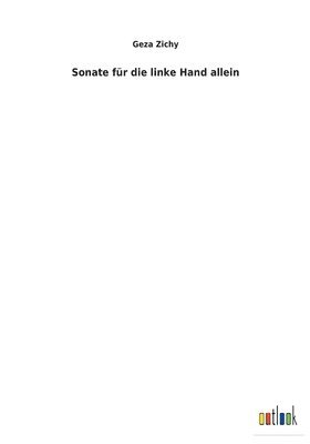 bokomslag Sonate fr die linke Hand allein