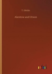 bokomslag Alentine and Orson