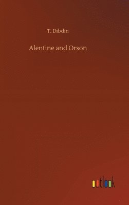 Alentine and Orson 1