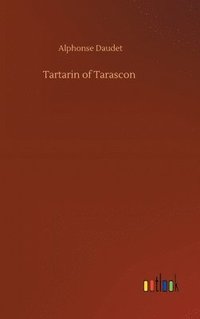 bokomslag Tartarin of Tarascon