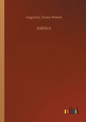 bokomslag Infelice