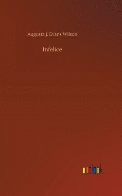 Infelice 1