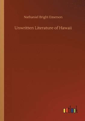 Unwritten Literature of Hawaii 1