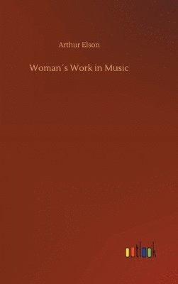 bokomslag Womans Work in Music