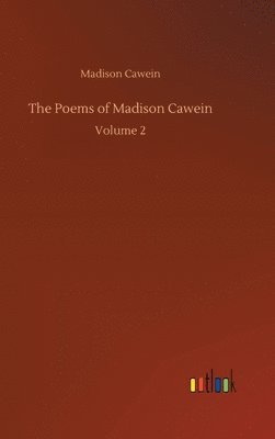 Poems of Madison Cawein
