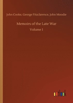 bokomslag Memoirs of the Late War