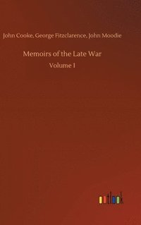 bokomslag Memoirs of the Late War