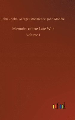 bokomslag Memoirs of the Late War