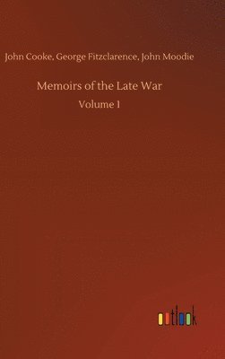 bokomslag Memoirs of the Late War