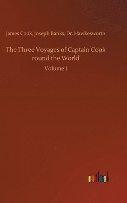 bokomslag The Three Voyages of Captain Cook round the World