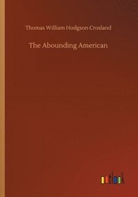 bokomslag The Abounding American