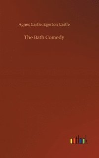 bokomslag The Bath Comedy