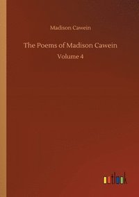 bokomslag The Poems of Madison Cawein