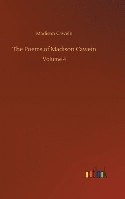 bokomslag The Poems of Madison Cawein