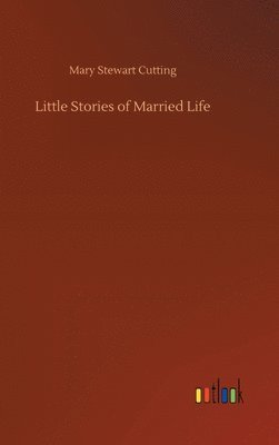 Little Stories of Married Life