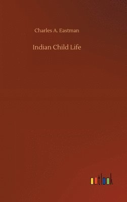 Indian Child Life 1