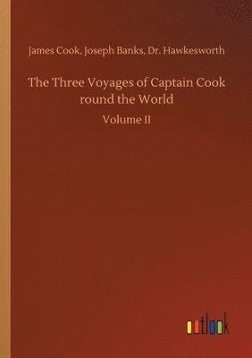 The Three Voyages of Captain Cook round the World 1