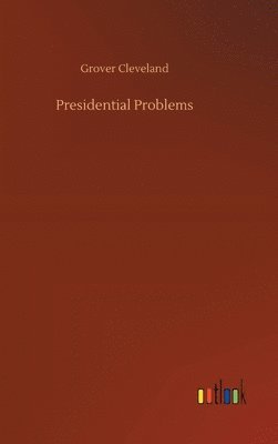 bokomslag Presidential Problems
