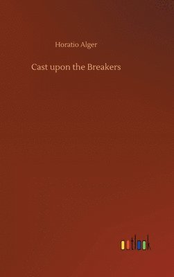 Cast upon the Breakers
