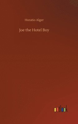 bokomslag Joe the Hotel Boy