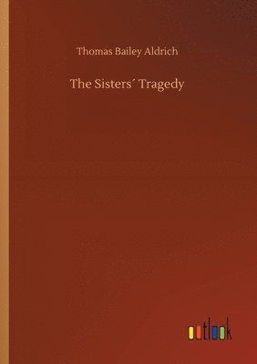 bokomslag The Sisters Tragedy