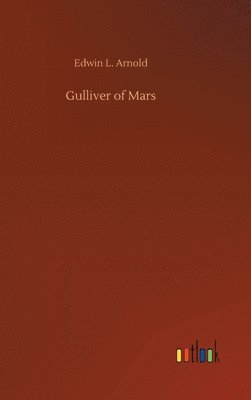 bokomslag Gulliver of Mars