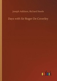bokomslag Days with Sir Roger De Coverley