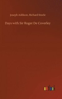 bokomslag Days with Sir Roger De Coverley