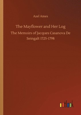 bokomslag The Mayflower and Her Log